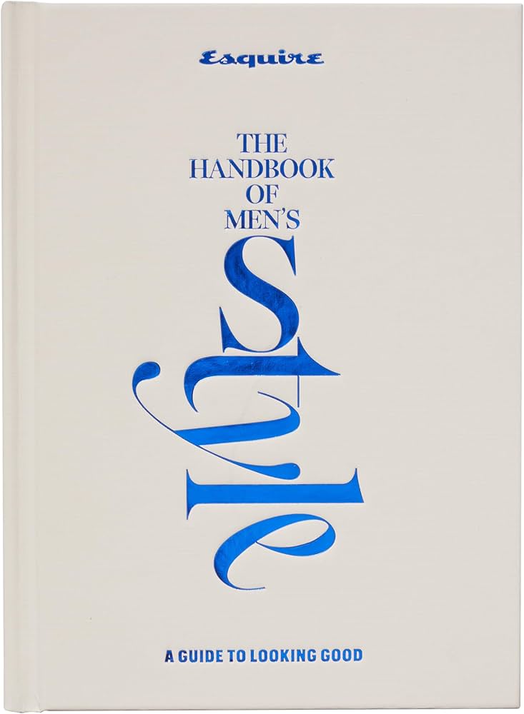 The Handbook of Men’s Style